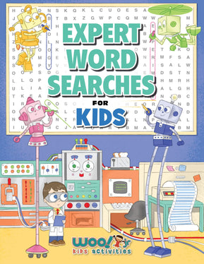 Expert Word Search for Kids: Reproducible Worksheets for Classroom and Homeschool Use - Woo! Jr. Kids Activities