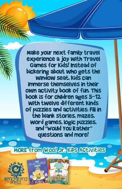 Travel Games for Kids: A Packable Book of Boredom Busters for Fabulous Family Travel Fun - Woo! Jr. Kids Activities